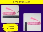 Oval bookmark size graphic showing pink glitter oval bookmark next to rulers (labelled “Oval Bookmark”).
